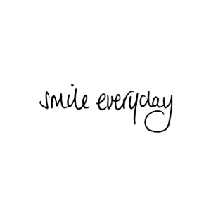 Smile everyday